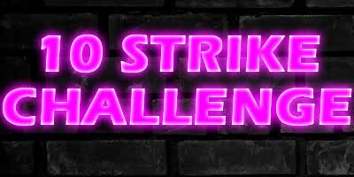 10 Strike Challenge At MeggaXP V!